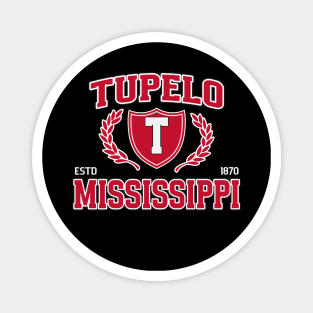 TUPELO MISSISSIPPI Magnet